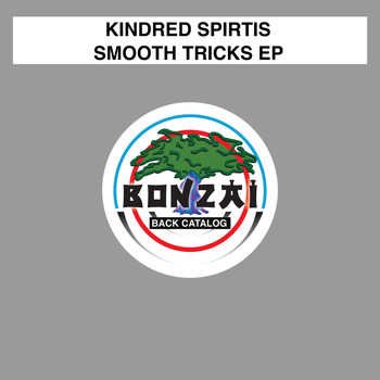 Kindred Spirits - Smooth Tricks EP
