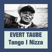 Evert Taube - Tango I Nizza