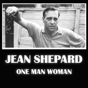Jean Shepard - One Man Woman