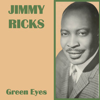 Jimmy Ricks - Green Eyes