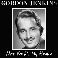 Gordon Jenkins - New York's My Home