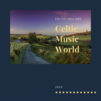 Celtic Music World - Celtic Lullaby