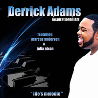 Derrick Adams - Life's Melodie
