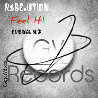 R3belution - Feel It!
