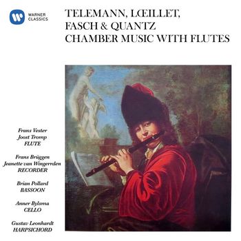 Frans Brüggen, Frans Vester & Gustav Leonhardt - Telemann, Lœillet, Fasch & Quantz: Chamber Music with Flutes