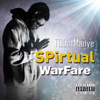 TQDatManye - Spirtual War Fare