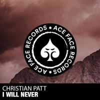 Christian Patt - I Will Never