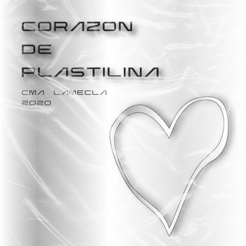 Cma & LAMECLA - Corazón de Plastilina