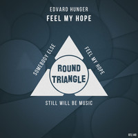 Edvard Hunger - Feel My Hope