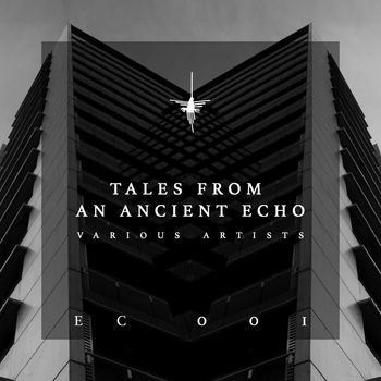 Various Artists - Tales From An Ancient Echo