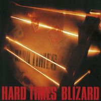 Blizard - Hard Times (2019 Remastered)