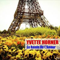 Yvette Horner - La Ronde De L'Amour (Remasterisé)
