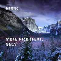 Virus - Mofe Pick (feat. Xela)