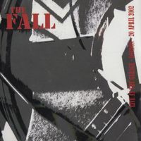 The Fall - Live at the Garage 2002