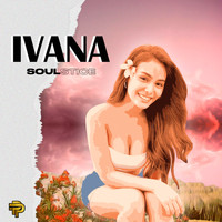 Soulstice - Ivana (Explicit)