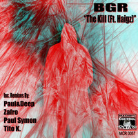 BGR (Beat Groove Rhythm) - The Kill (feat. Haigz)