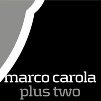 Marco Carola - Plus Two