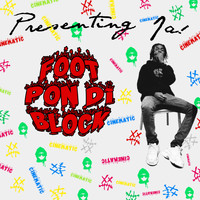 Ja - Foot Pon Di Block (Explicit)