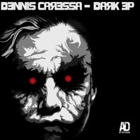 Dennis Caressa - Dark EP