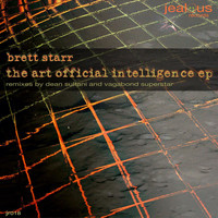 Brett Starr - The Art Official Intelligence EP