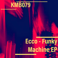 Ecco - Funky Machine