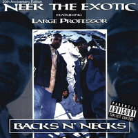 Neek The Exotic - Backs n' Necks (20th Anniversary Edition) (Explicit)