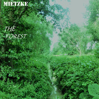 Mietzke - The Forest