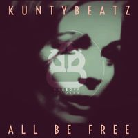 KuntyBeatz - All Be Free