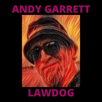 Andy Garrett - Lawdog