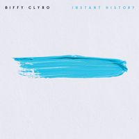Biffy Clyro - Instant History (Single Version)
