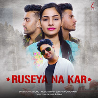 Sonu - Ruseya Na Kar - Single