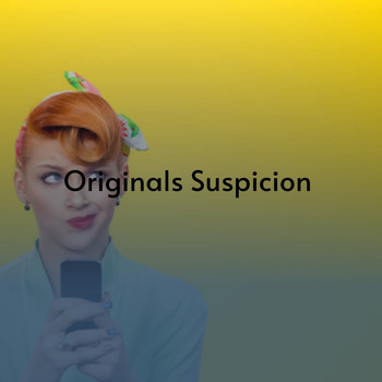Various Artists - Originals Suspicion (Explicit)