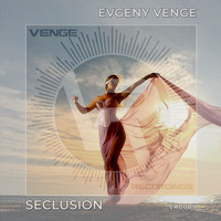 Evgeny Venge - Seclusion