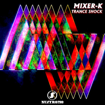 MIXER - K - Trance Shock