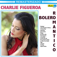 Charlie Figueroa - Bolero Romántico