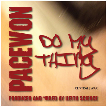 Pacewon - Do My Thing (Explicit)