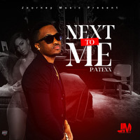 Patexx - Next to Me