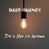 Deep Quency / - Time To Shine