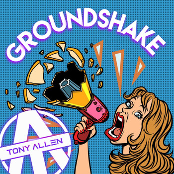 Tony Allen / - Groundshake