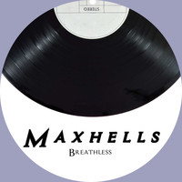 Maxhells / - Breathless