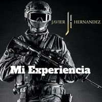 Javier Hernandez - Mi Experiencia