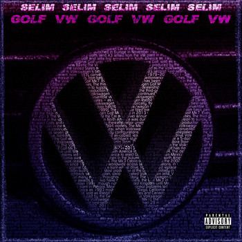 Selim - Golf Vw (Explicit)