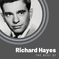 Richard Hayes - The Best of Richard Hayes