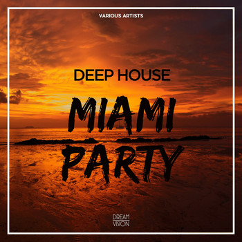 Various Artists - Deep House Miami Party