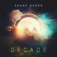 Shank Aaron - Decade