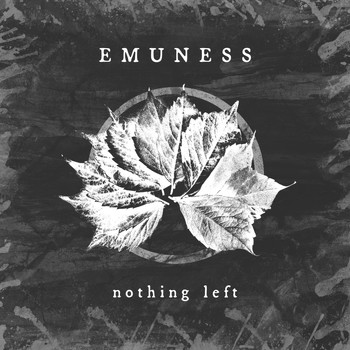 Emuness - Nothing Left