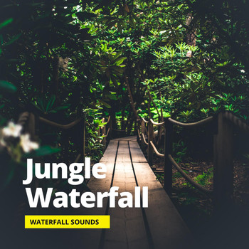 Nature Sounds - Jungle Waterfall