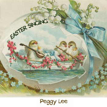 Peggy Lee - Easter Singing
