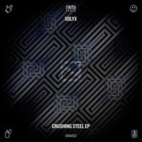 Xolyx - Crushing Steel EP