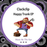 Clackclip - Happy Trunk EP